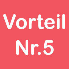 vorteil nummer 5